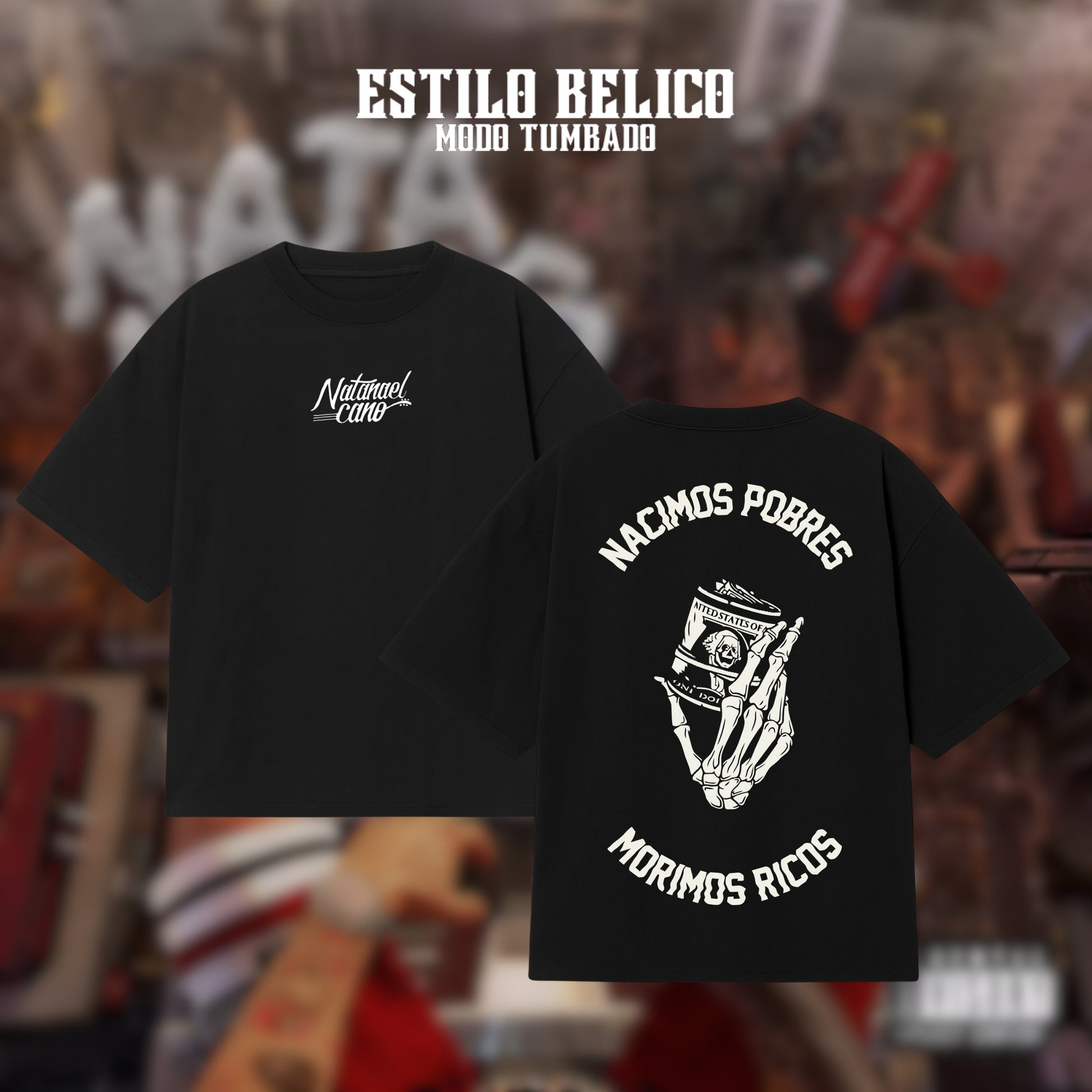 Polera "Nacimos Pobres Morimos Ricos" - Natanael Cano