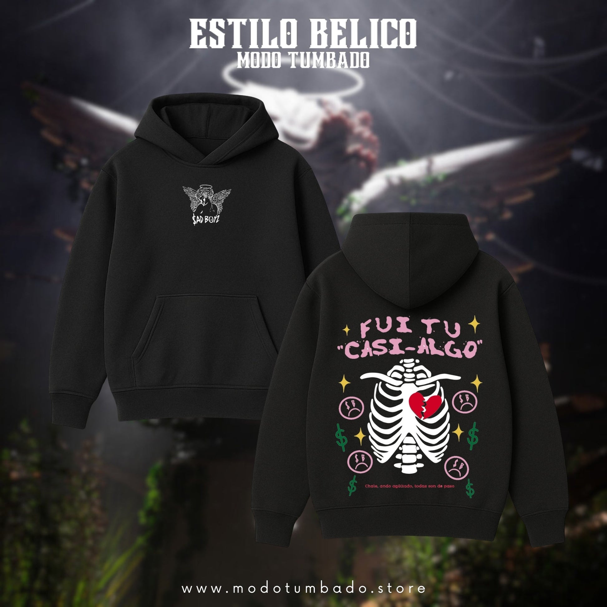 Hoodie "Fui tu casi-algo" - $adBoyz 4 Life